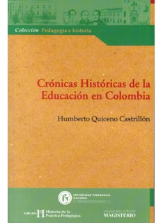 Crónicas Históricas De La Educación En Colombia