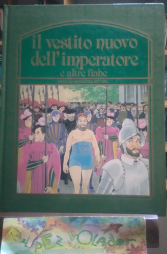 Il Vestito Nuovo Dell' Imperatore E Altre Fiabe (italiano)