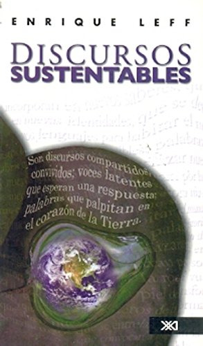 Libro Discursos Sustentables De Enrique Leff Ed: 1
