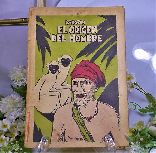 El Origen Del Hombre Carlos R. Darwin 1920 1ra Edición Chile