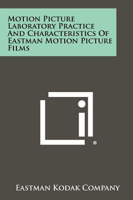 Libro Motion Picture Laboratory Practice And Characterist...
