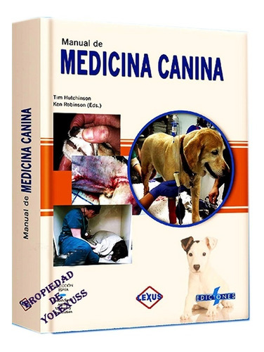Libro  De Medicina Canina  De Veterinaria Para Perros