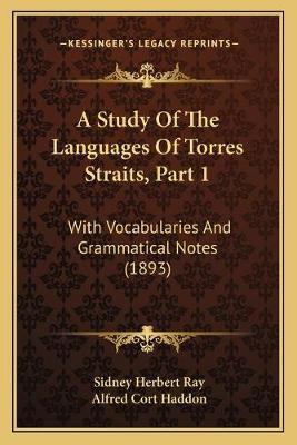 Libro A Study Of The Languages Of Torres Straits, Part 1 ...