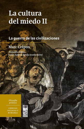 La Cultura Del Miedo Ii - Marc Crépon