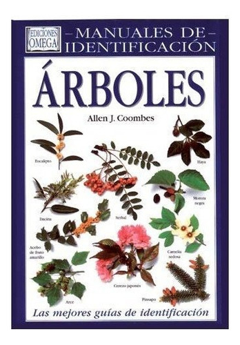 Arboles. Manual De Identificacion, De Coombes, Allen J.. Editorial Omega, Tapa Dura En Español