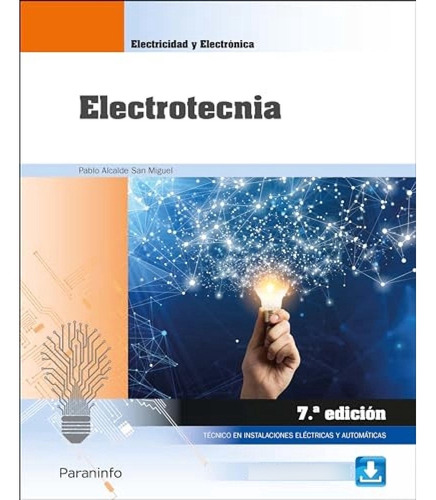 Electrotecnia 7 A Edicion 2022 - Alcalde San Miguel Pablo