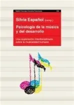 Comprar Psicología De La Música Y Del Desarrollo - S. Español Paidós