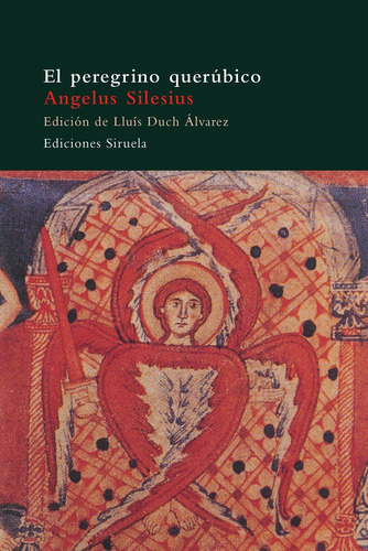 El Peregrino Querubico - Silesius, Angelus