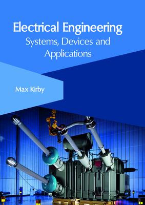 Libro Electrical Engineering: Systems, Devices And Applic...