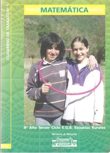 Matemática 8º Egb Escuelas Rurales. Cuaderno De Trabajo Nº1