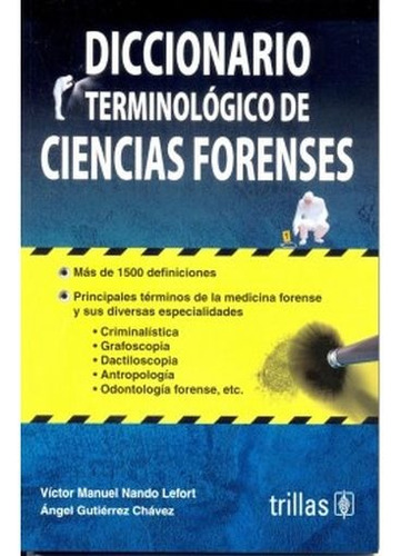 Diccionario Terminologico De Ciencias Forenses - Original