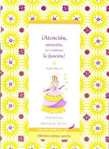 Libro - Atencion Atencion Yaienza La Funcion (coleccion Cab