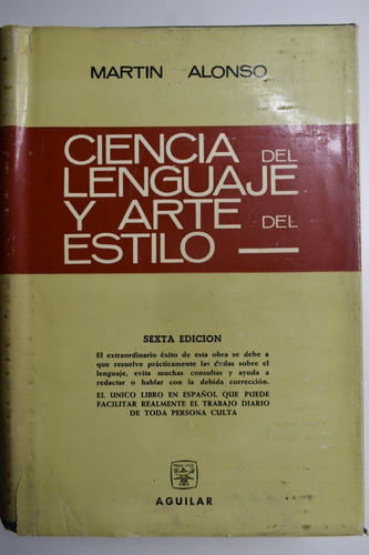 Ciencia Del Lenguaje Y Arte Del Estilo Martín Alonso Pedc143