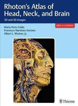 Rhoton's Atlas Of Head, Neck, And Brain - Maria Peris-celda