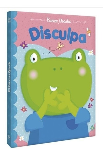 Libro Disculpa - Buenos Modales (letra Imprenta)