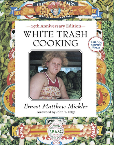 Libro White Trash Cooking: 25th Anniversary Edition [a