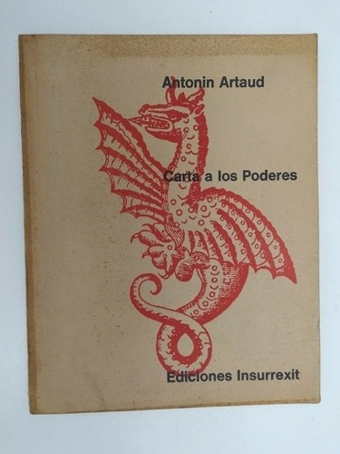 Antonin Artaud Carta A Los Poderes Ediciones Insurrexit 1967