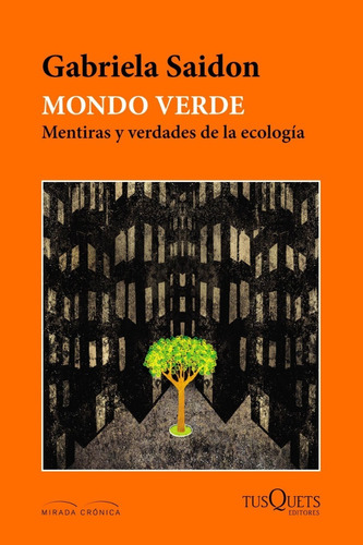 Mondo Verde, Gabriela Saidon. Ed. Tusquets