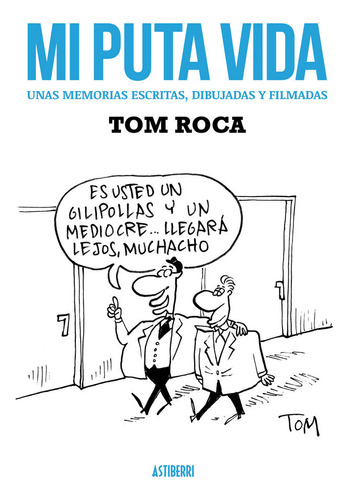 Mi Puta Vida - Roca Tom