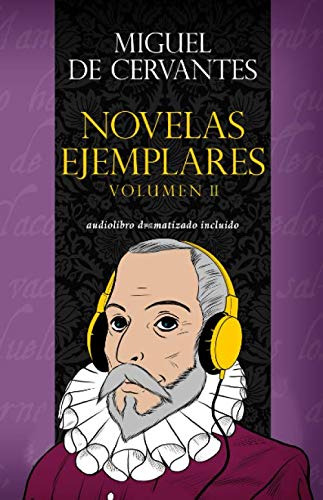 Novelas Ejemplares De Cervantes: 2 -libro + Audio-