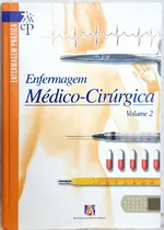Comprar Livro Enfermagem Médico-cirúrgica Volume 2 - Enfermagem Prática F A N - Janice Boundy E Outros - Editora Reichmann & Affonso