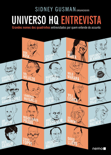 Universo Hq Entrevista: Grandes Nomes Dos Quadrinhos Entrevistados Por Quem Entende Do Assunto, De (organizador(es)) Gusman, Sidney. Editora Nemo, Capa Mole Em Português, 2015