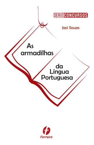 As Armadilhas Da Língua Portuguesa, De Jaci Souza. Editora Ferreira, Capa Mole Em Português