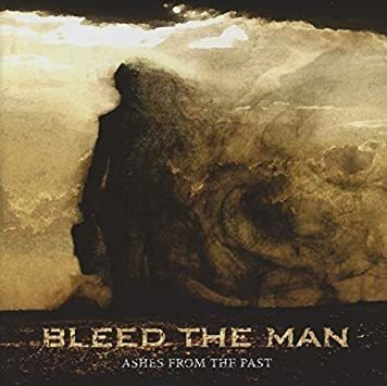 Bleed The Man Ashes From The Past Usa Import Cd