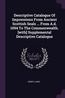 Libro Descriptive Catalogue Of Impressions From Ancient S...