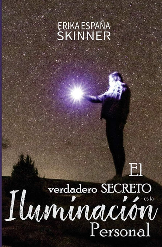 Libro El Verdadero Secreto Es La Iluminacion Personal (spani