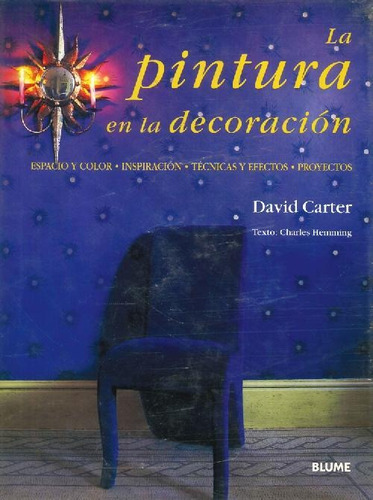 Libro La Pintura En La Decoración De David Carter