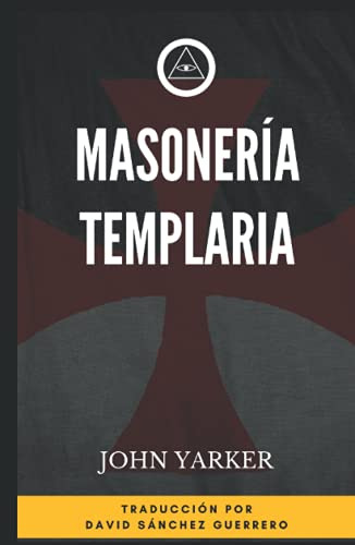 Masoneria Templaria -biblioteca Masonica-