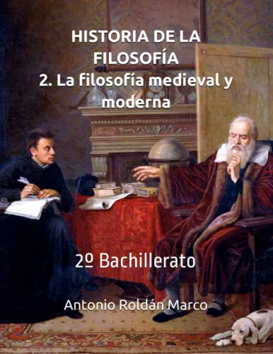 Historia De La Filosofia 2 La Filosofia Medieval Y Moderna: