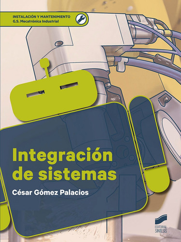 Integracion De Sistemas - Gomez Palacios, Cesar