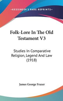 Libro Folk-lore In The Old Testament V3 : Studies In Comp...