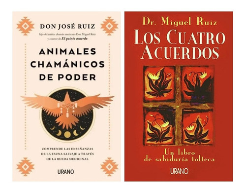 Animales Chamanicos + Cuatro Acuerdos - Ruiz Urano 2 Libros