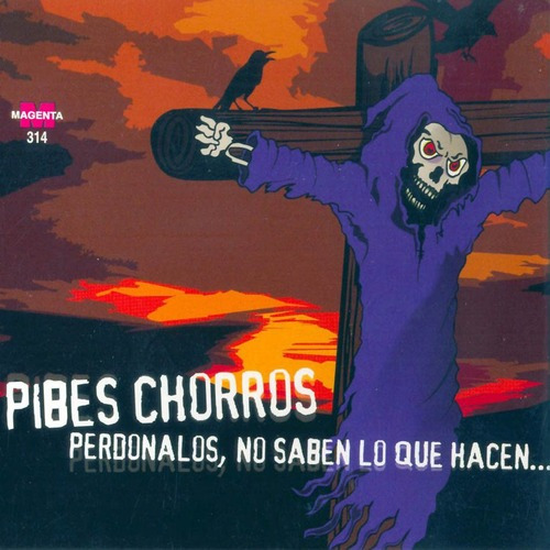 Cd Pibes Chorros Perdonarlos No Saben Lo Que Hacen Supercult Versión del álbum Estándar