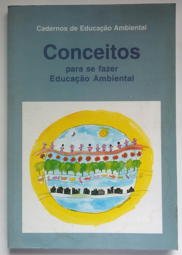 Conceitos Para Se Fazer Educação Ambiental