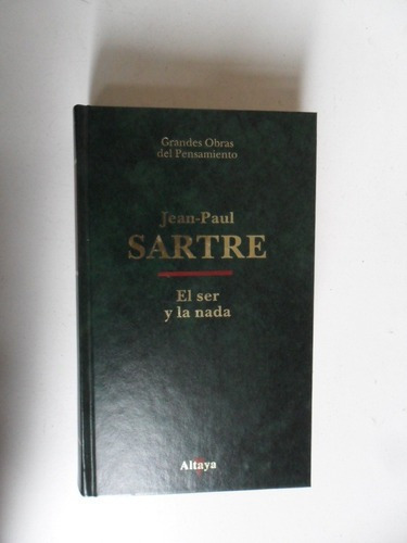 El Ser Y La Nada - Jean Paul Sartre - Excelente Estado