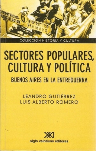 Libro - Sectores Populares, Cultura Y Politica - Luis Alber