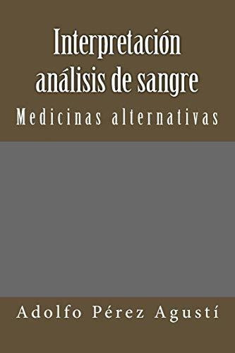 Interpretaci N An Lisis De Sangre, De Adolfo Perez Agusti. Editorial Ediciones Masters, Tapa Blanda En Español, 2018