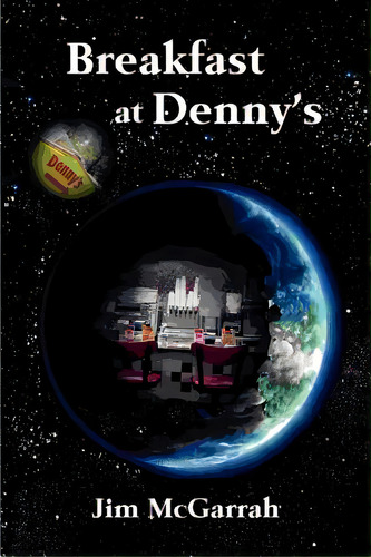 Breakfast At Denny's, De Mcgarrah, Jim. Editorial Ink Brush Pr, Tapa Blanda En Inglés
