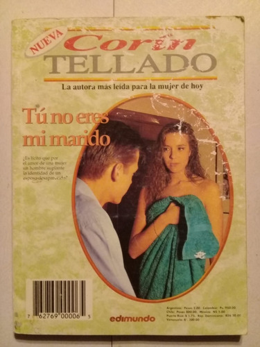 Tú No Eres Mi Marido - Corín Tellado - Edimundo - 1993