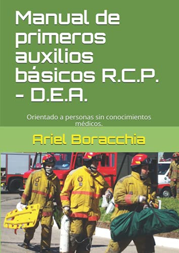 Libro : Manual De Primeros Auxilios Basicos-r.c.p. -d.e.a..