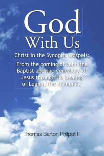 God With Us Christ In The Synoptic Gospels From The Coming O