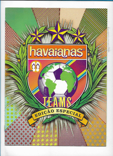 Álbum Figurinha - Havaianas Teams Edição Especial Copa 2010 