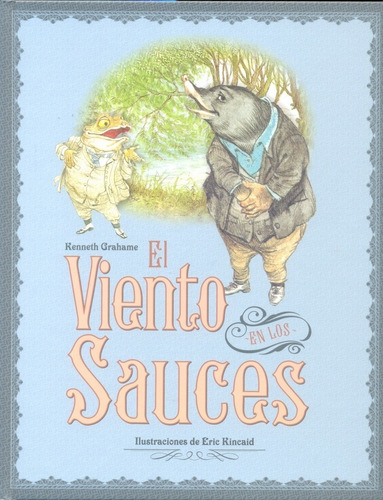 Viento En Los Sauces, El - Kenneth Grahame