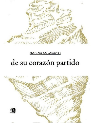 De Su Corazon Partido, De Colasanti, Marina. Editorial Global Editora, Tapa Blanda En Español, 1900