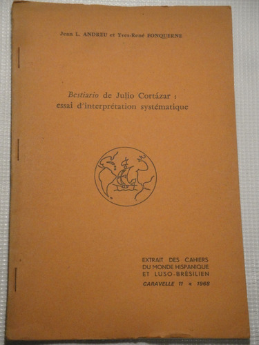 Bestiario De Julio Cortázar - Firmado