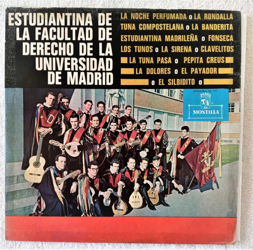 Estudiantina De La Facultad De Derecho Universidad Madrid Lp